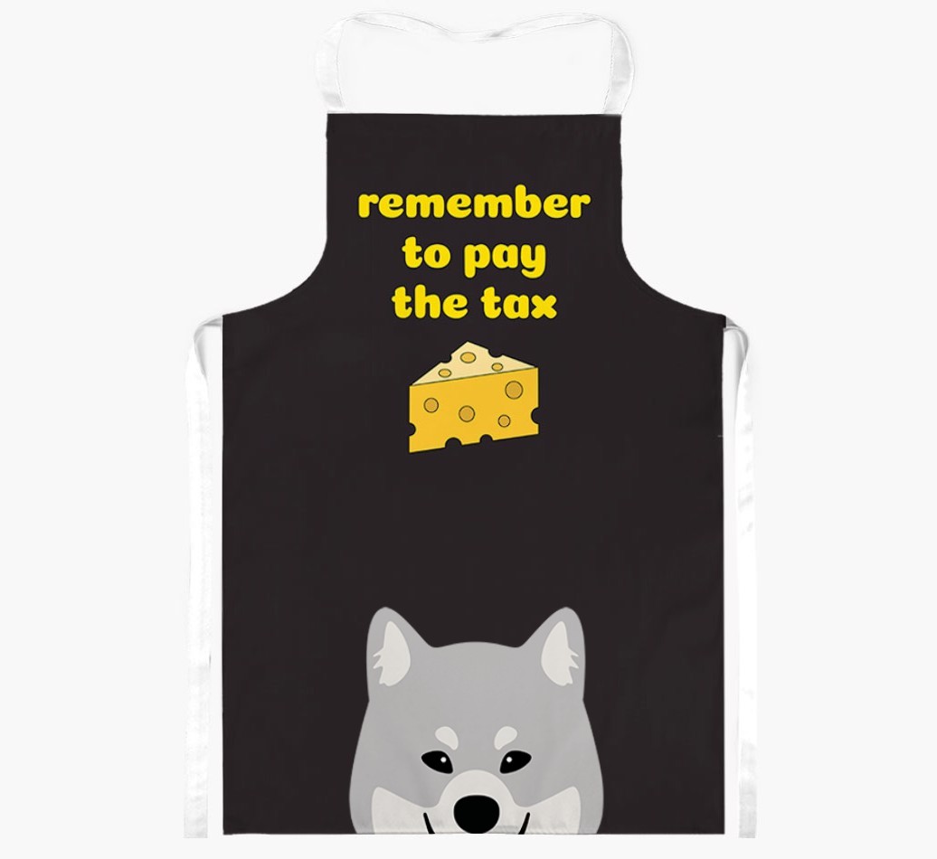 Pay The Tax: Personalised {breedFullName} Apron
