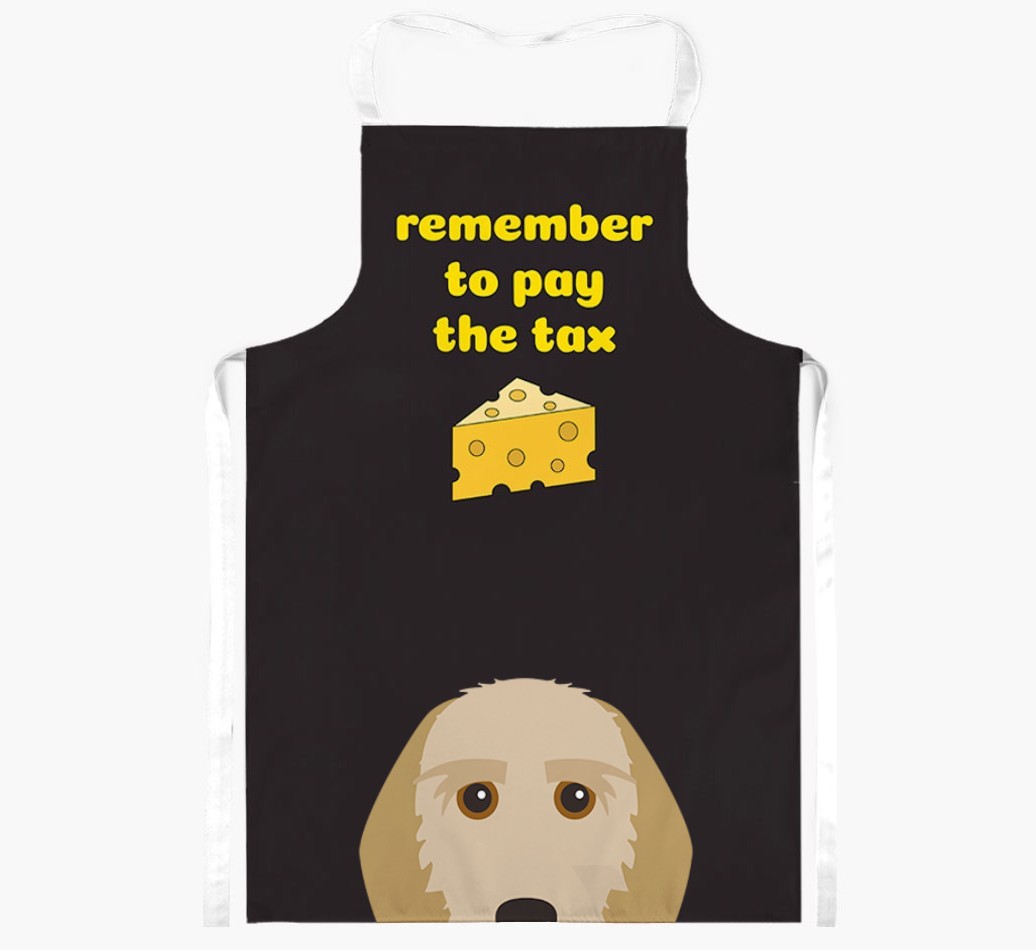 Pay The Tax: Personalised {breedFullName} Apron