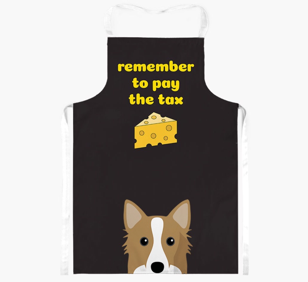 Pay The Tax: Personalised {breedFullName} Apron