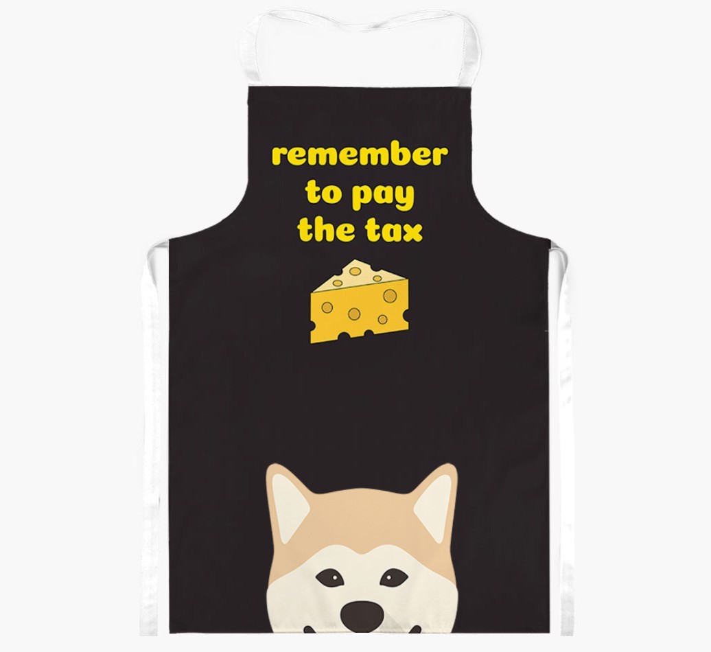 Pay The Tax: Personalised {breedFullName} Apron