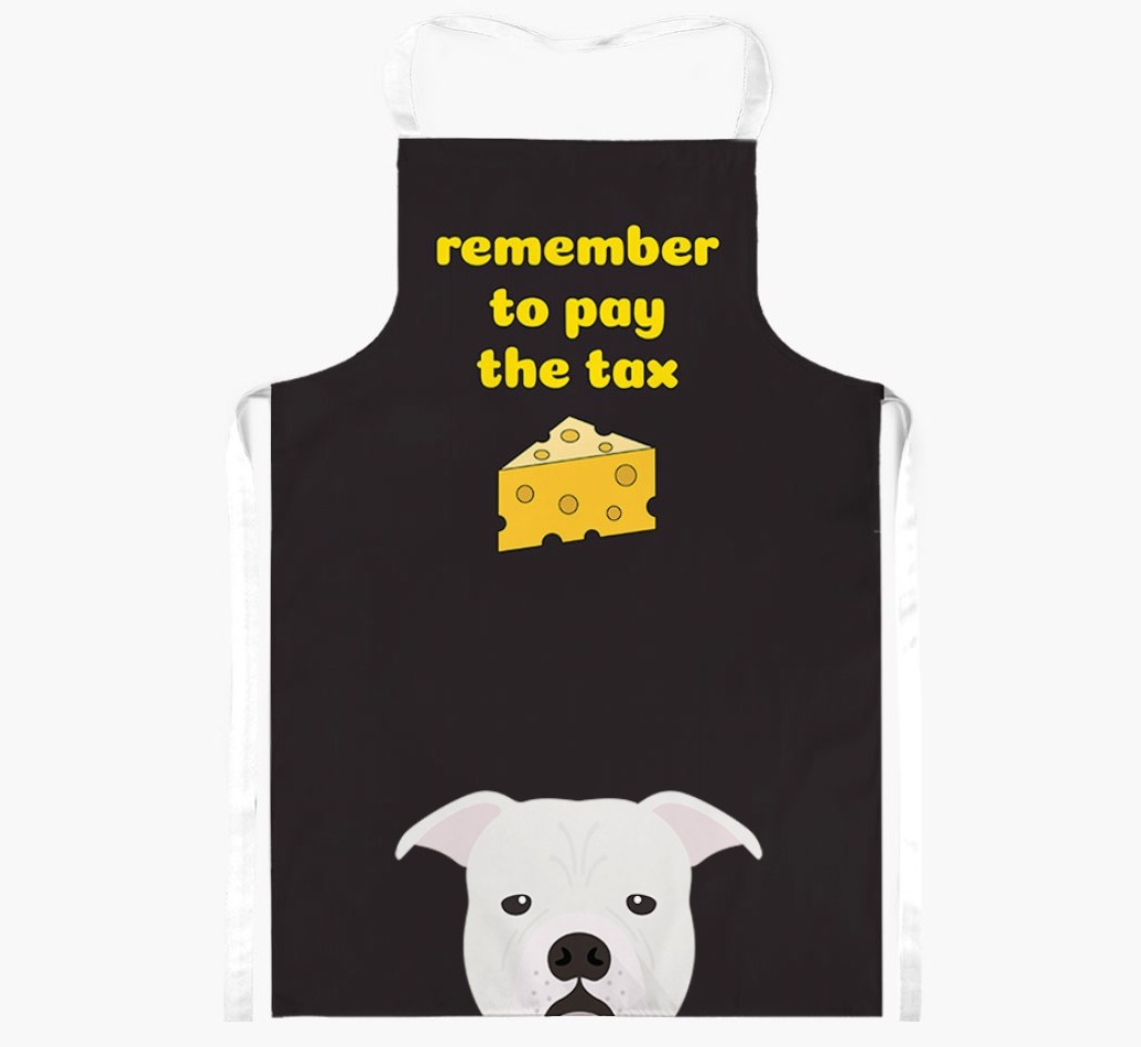 Pay The Tax: Personalised {breedFullName} Apron