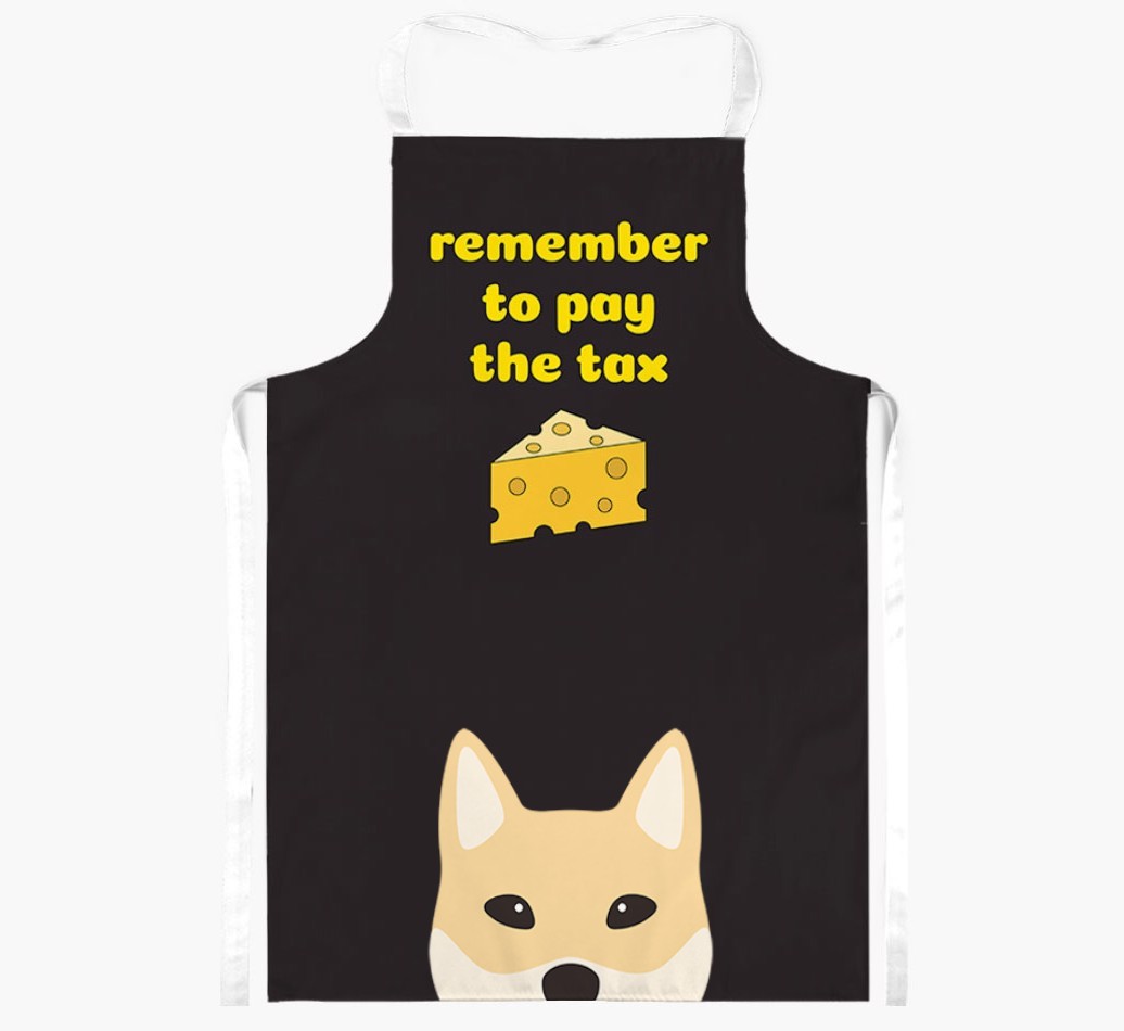Pay The Tax: Personalised {breedFullName} Apron