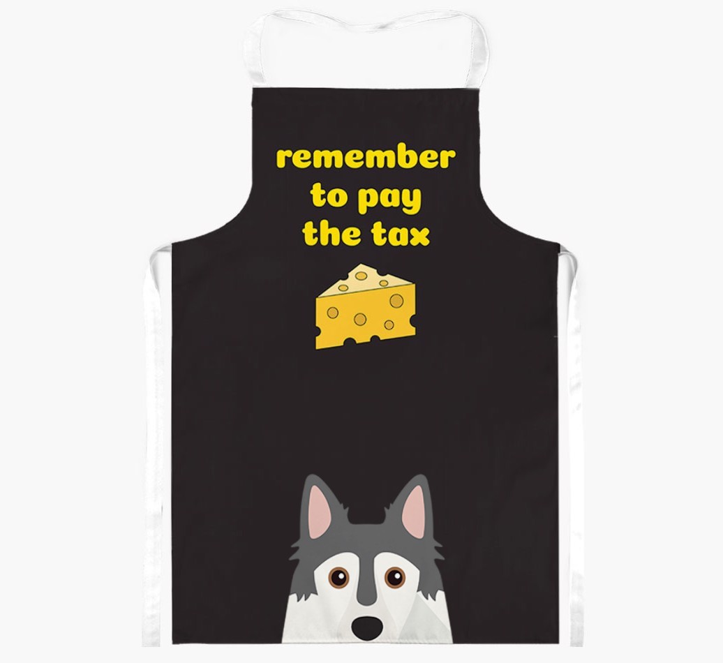 Pay The Tax: Personalised {breedFullName} Apron