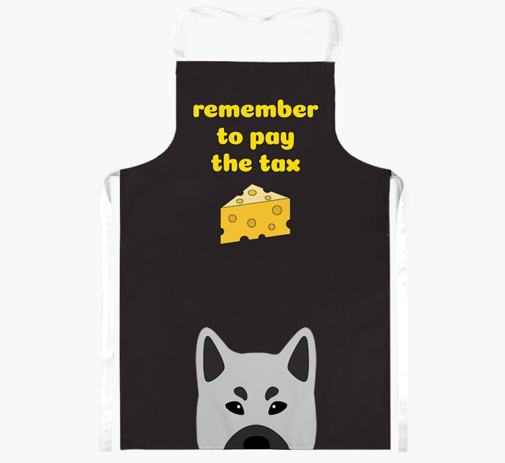 Pay The Tax: Personalised {breedFullName} Apron