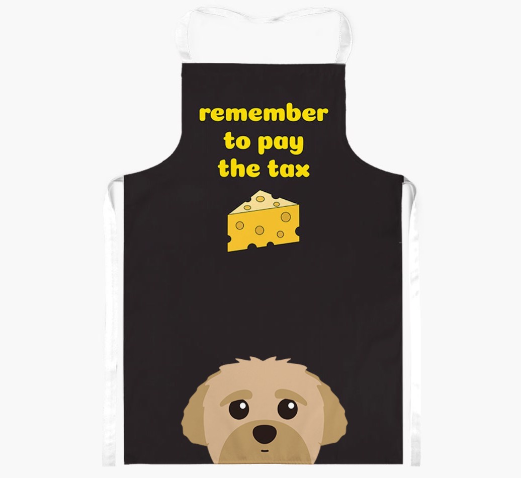 Pay The Tax: Personalised {breedFullName} Apron