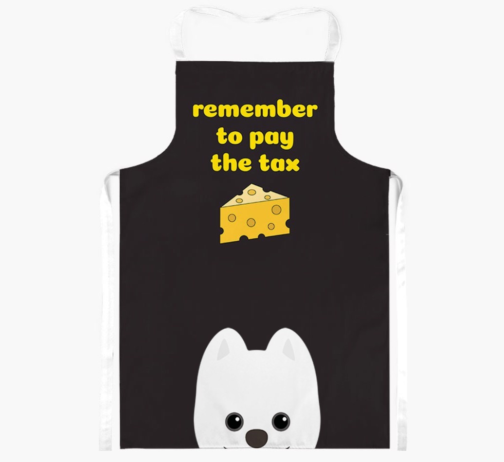 Pay The Tax: Personalised {breedFullName} Apron