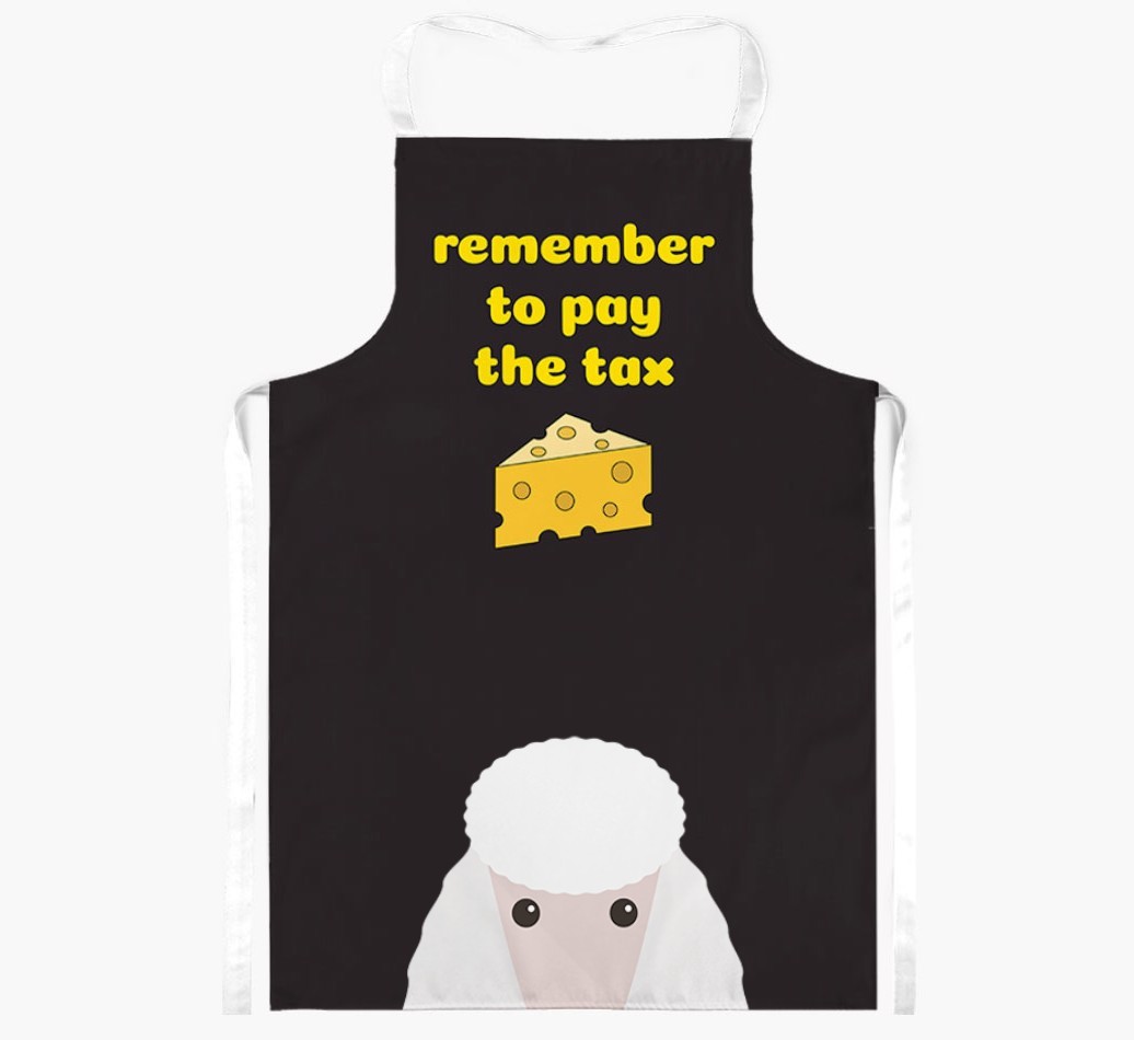 Pay The Tax: Personalised {breedFullName} Apron
