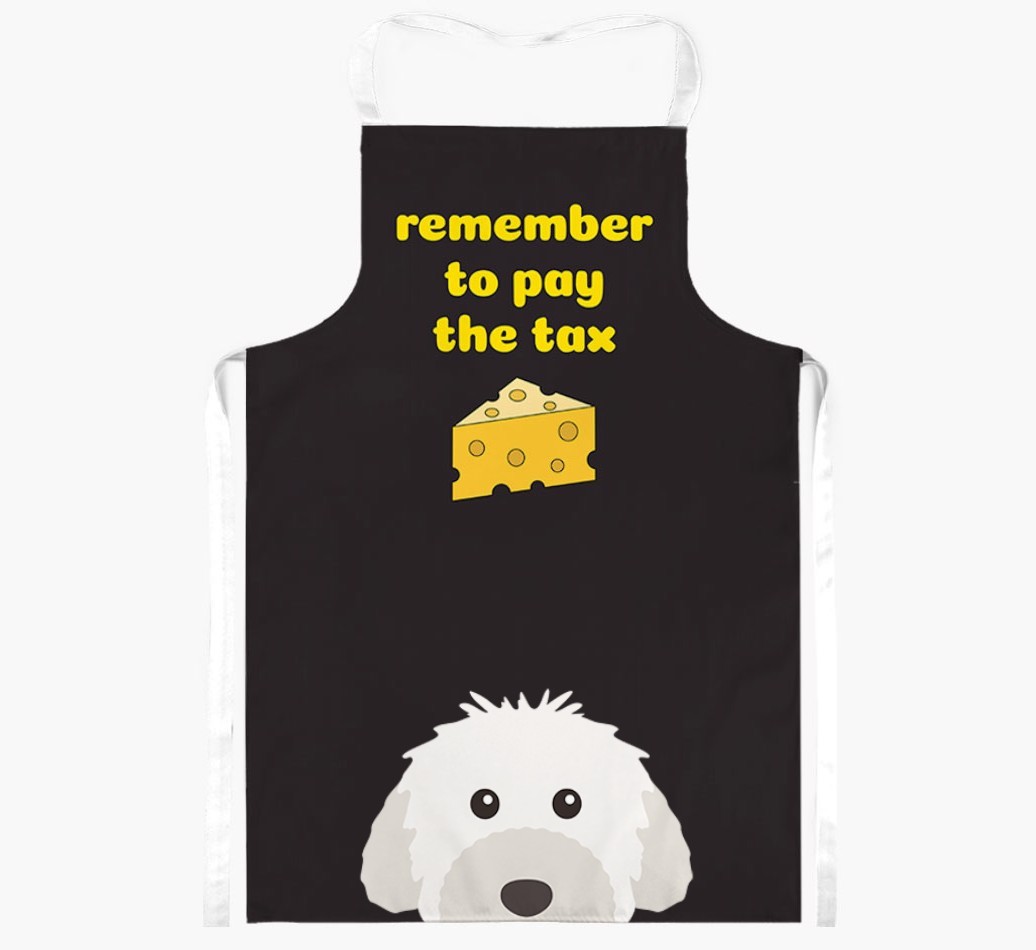 Pay The Tax: Personalized {breedFullName} Apron