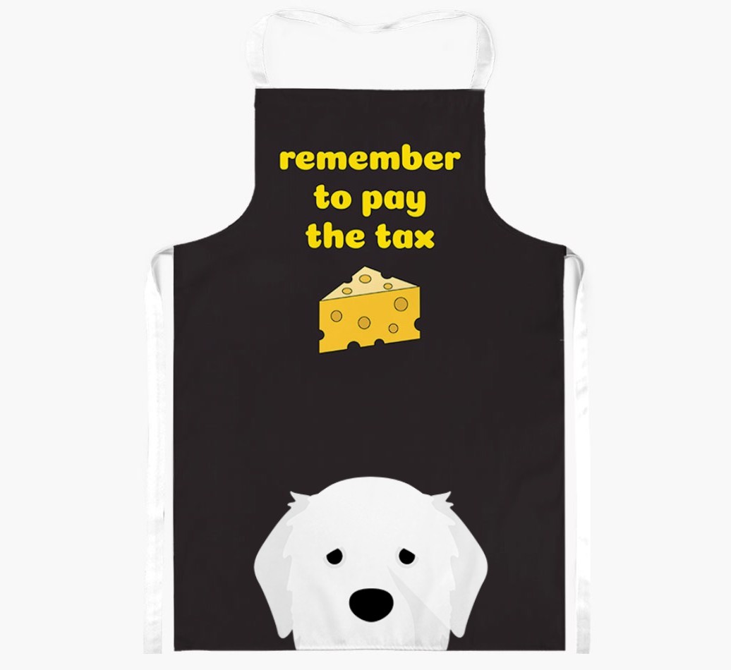 Pay The Tax: Personalised {breedFullName} Apron