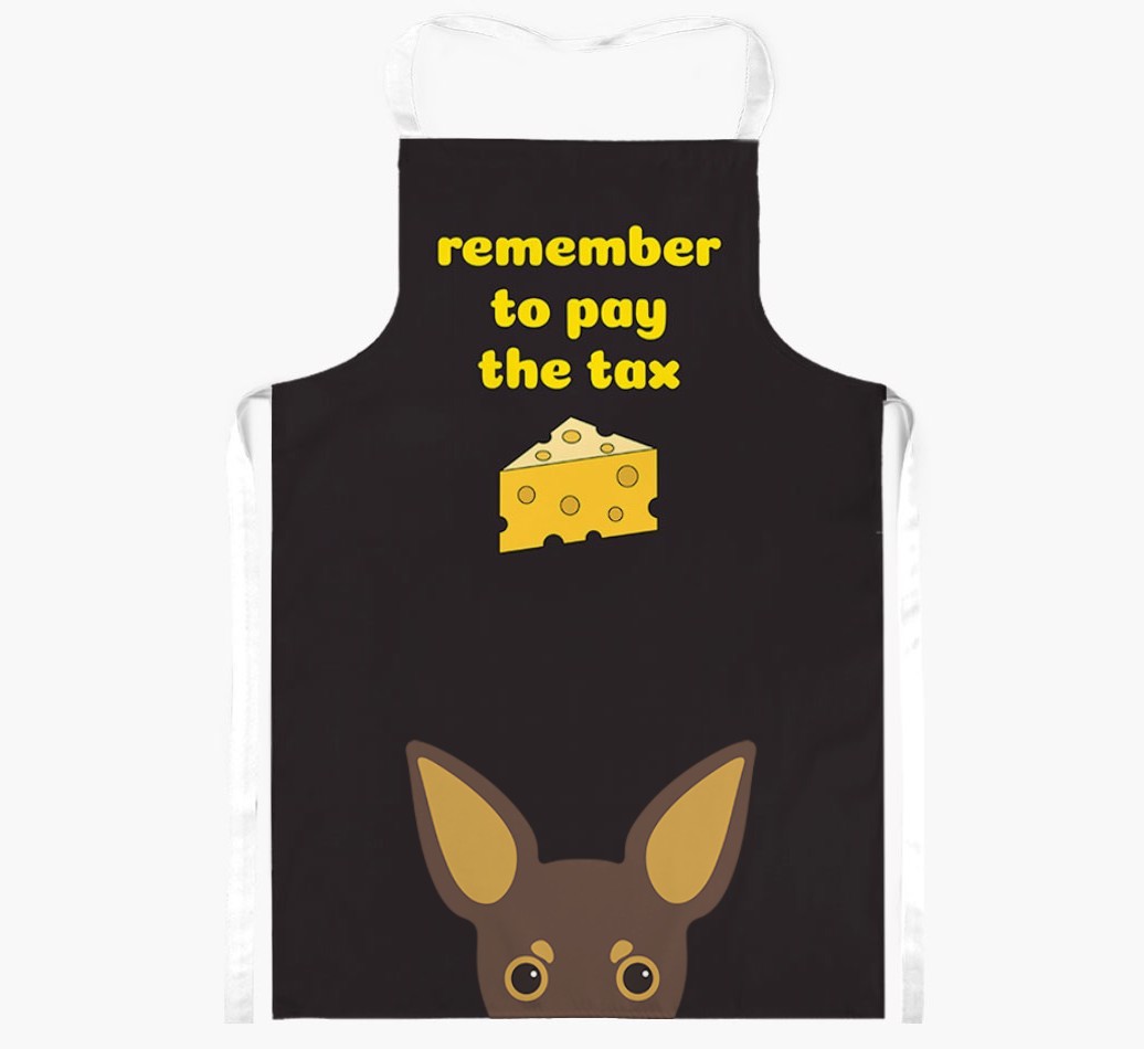 Pay The Tax: Personalised {breedFullName} Apron
