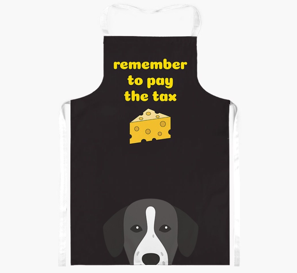 Pay The Tax: Personalised {breedFullName} Apron