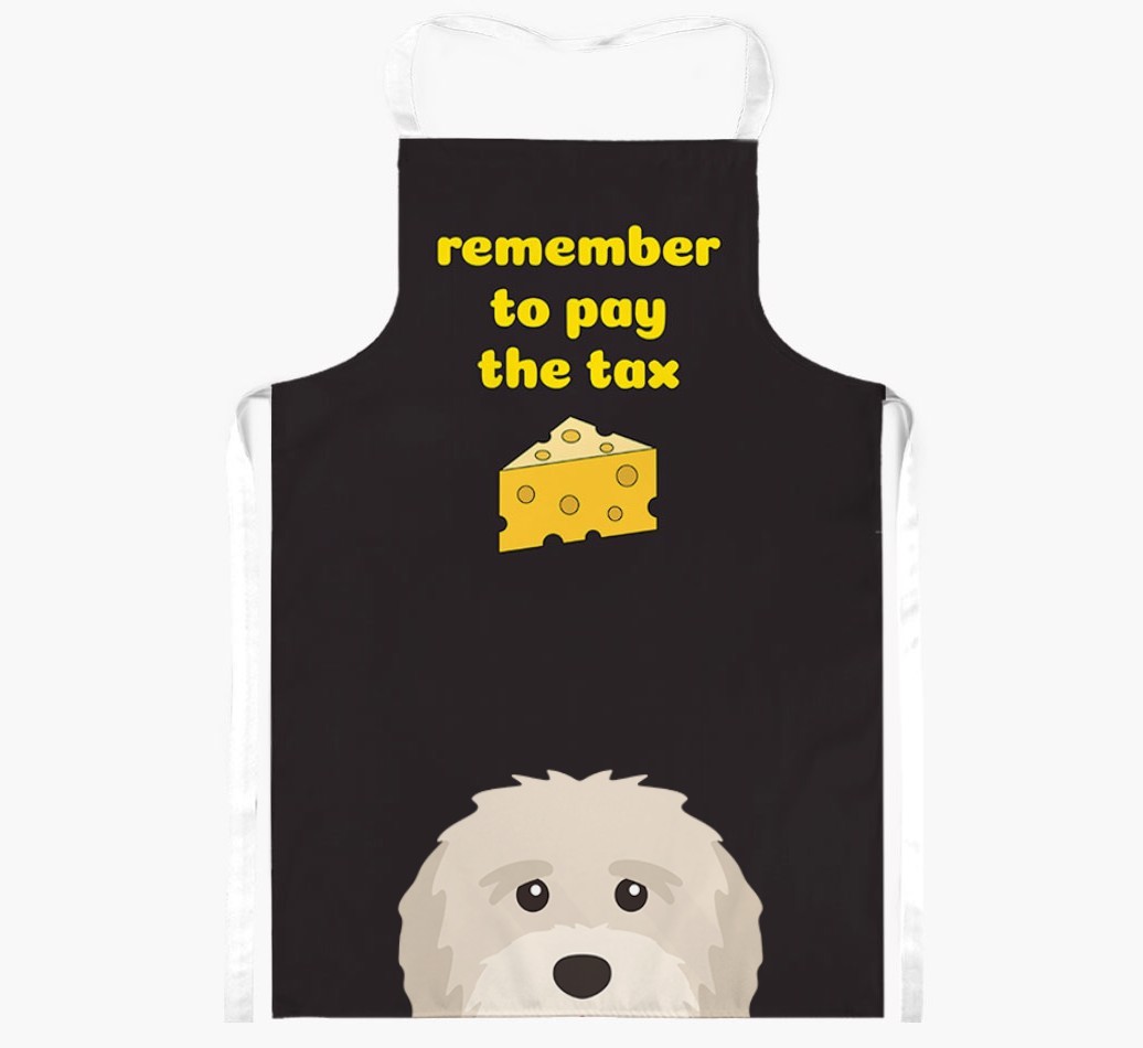 Pay The Tax: Personalized {breedFullName} Apron