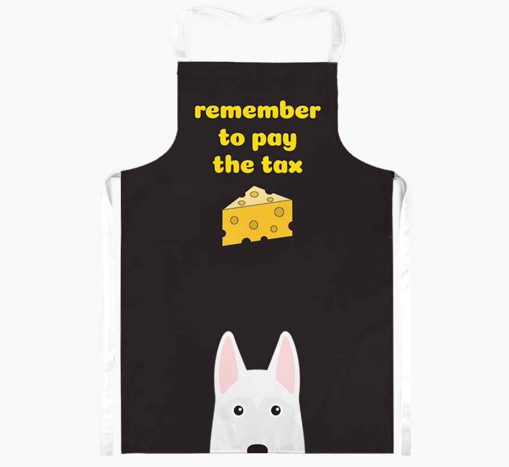Pay The Tax: Personalised {breedFullName} Apron