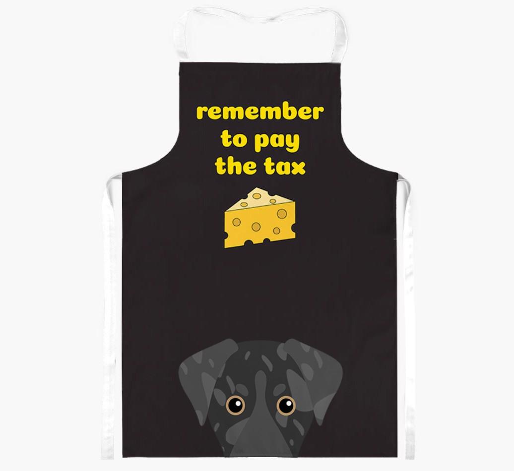 Pay The Tax: Personalized {breedFullName} Apron