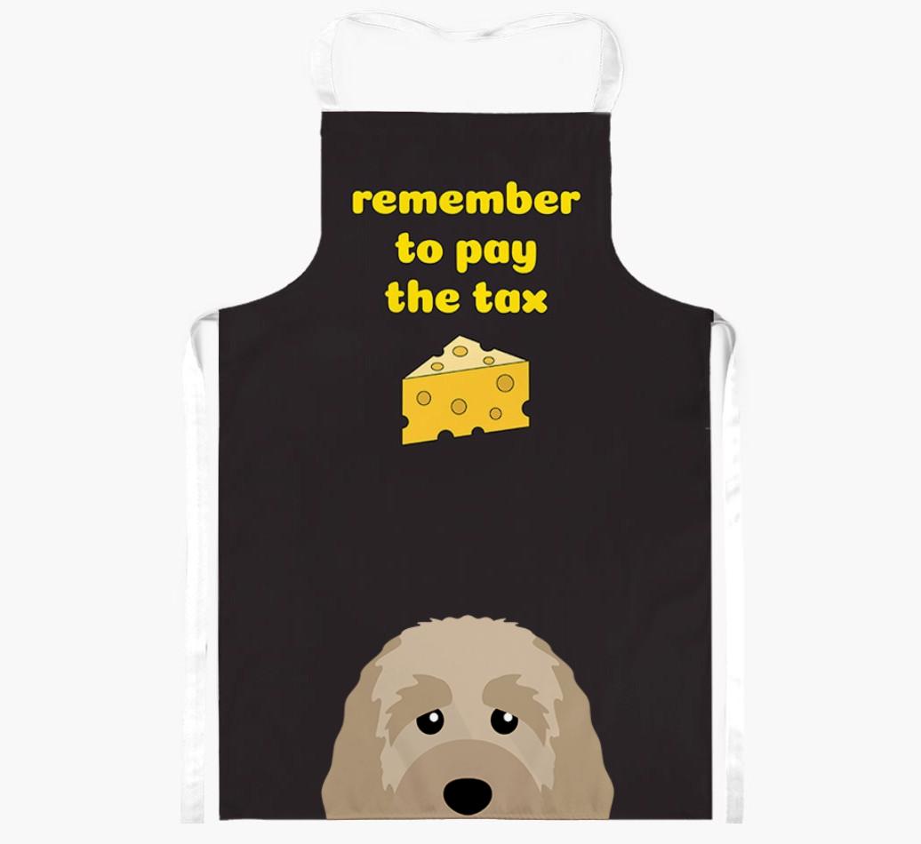 Pay The Tax: Personalised {breedFullName} Apron