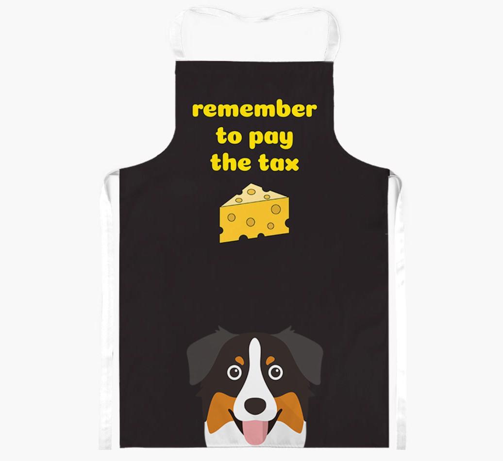 Pay The Tax: Personalised {breedFullName} Apron