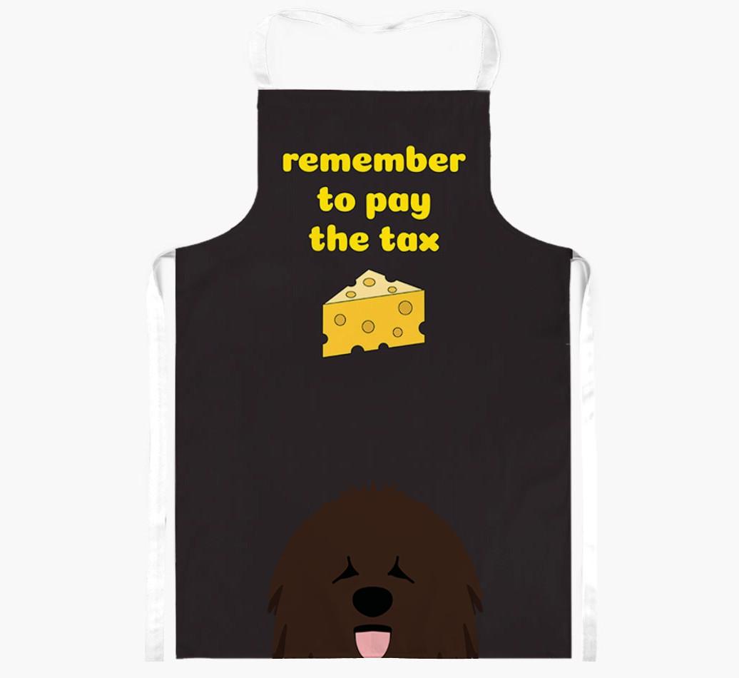 Pay The Tax: Personalized {breedFullName} Apron