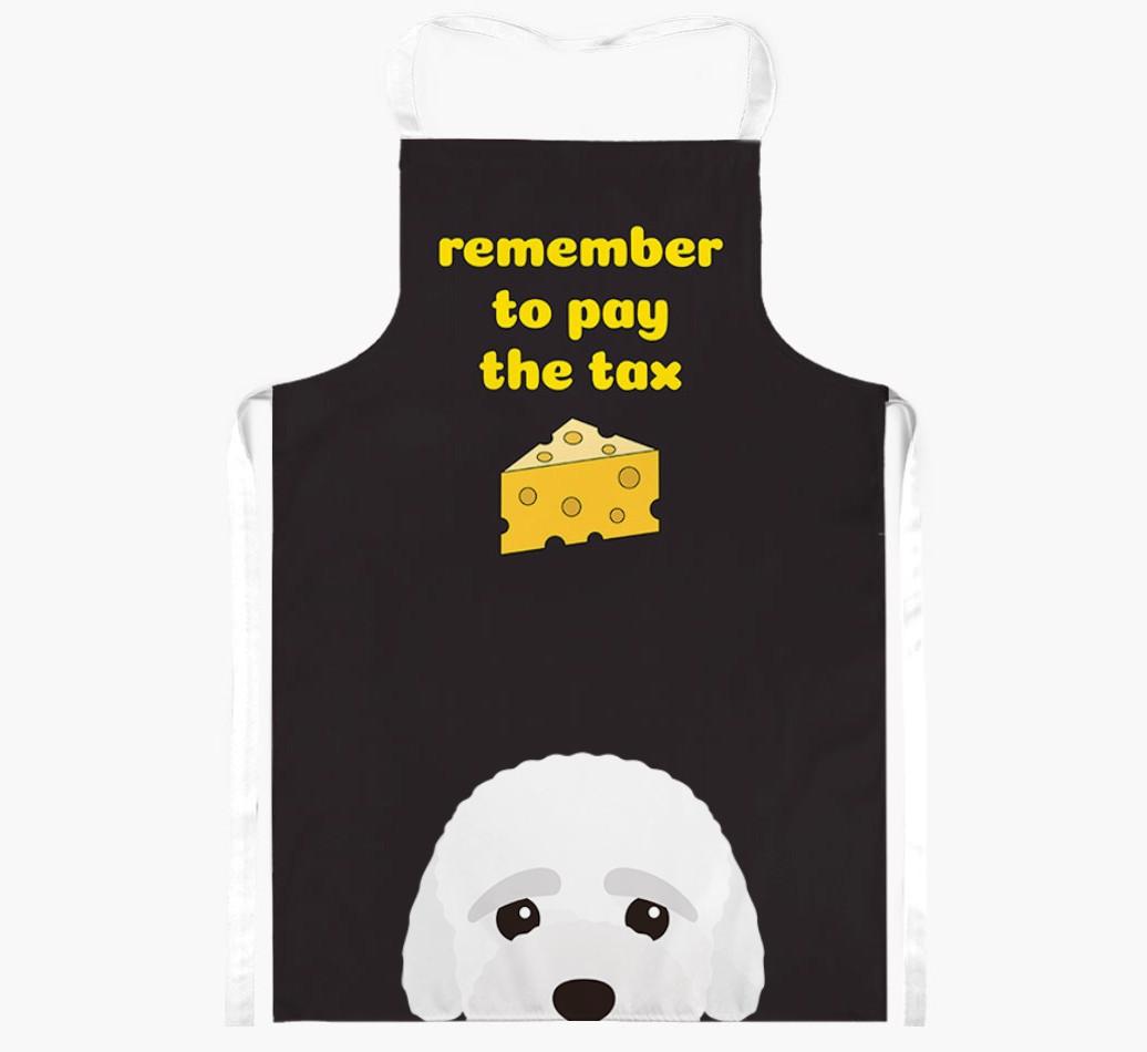 Pay The Tax: Personalized {breedFullName} Apron