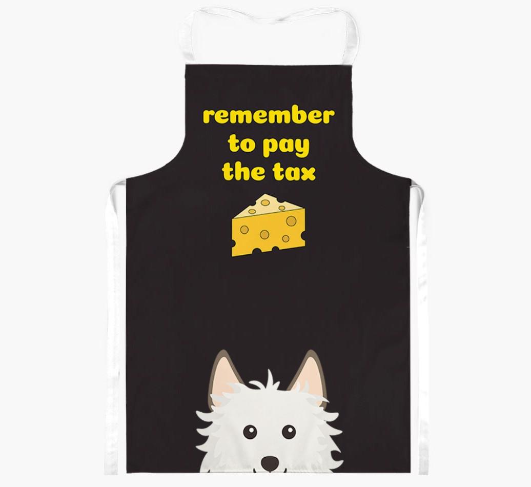 Pay The Tax: Personalized {breedFullName} Apron