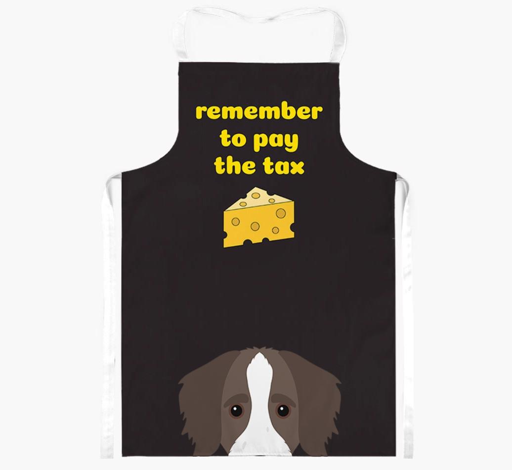 Pay The Tax: Personalized {breedFullName} Apron