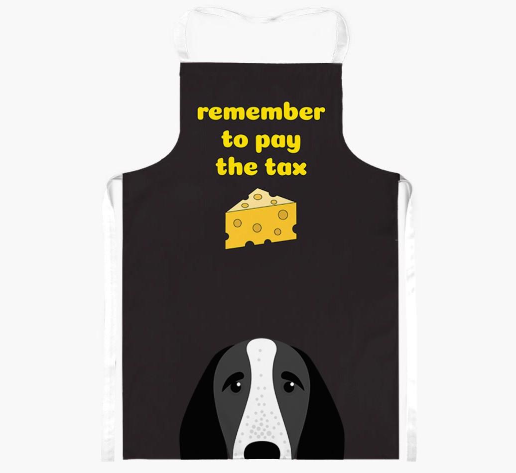 Pay The Tax: Personalized {breedFullName} Apron