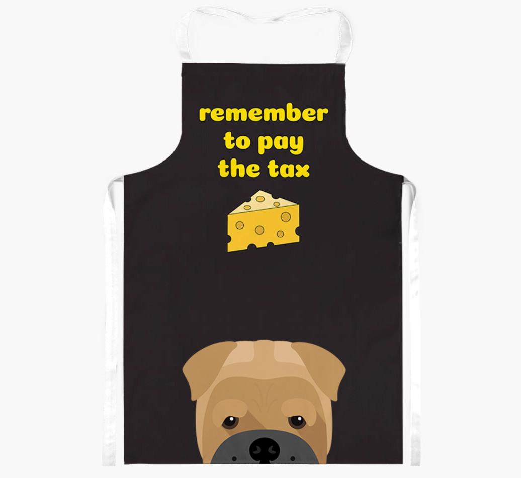 Pay The Tax: Personalized {breedFullName} Apron
