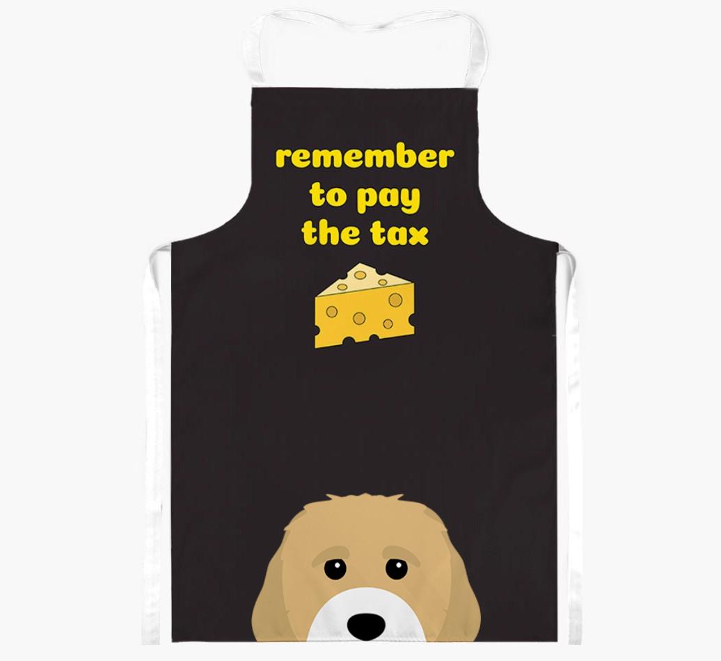 Pay The Tax: Personalised {breedFullName} Apron