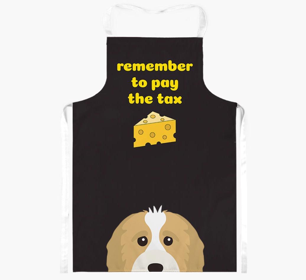 Pay The Tax: Personalised {breedFullName} Apron