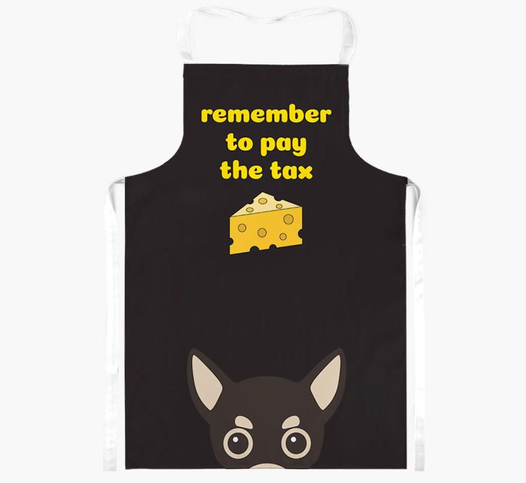 Pay The Tax: Personalized {breedFullName} Apron