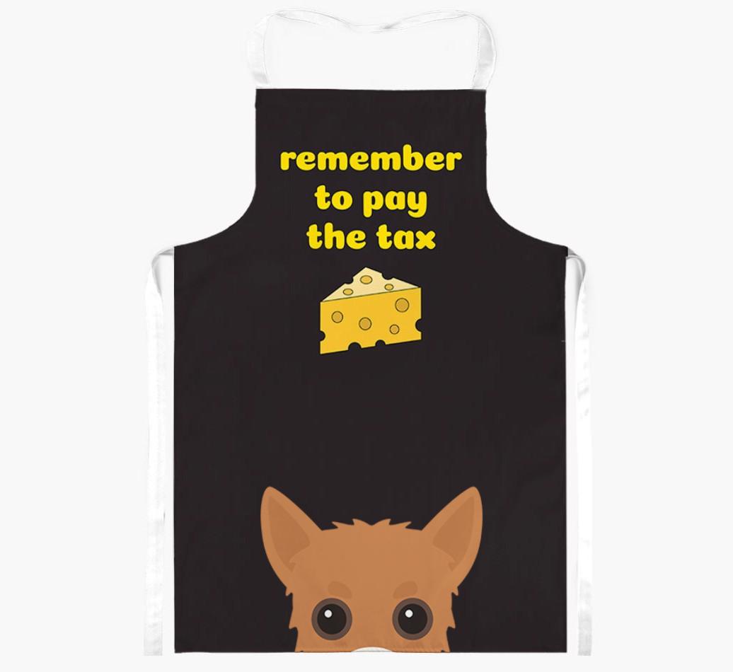 Pay The Tax: Personalized {breedFullName} Apron