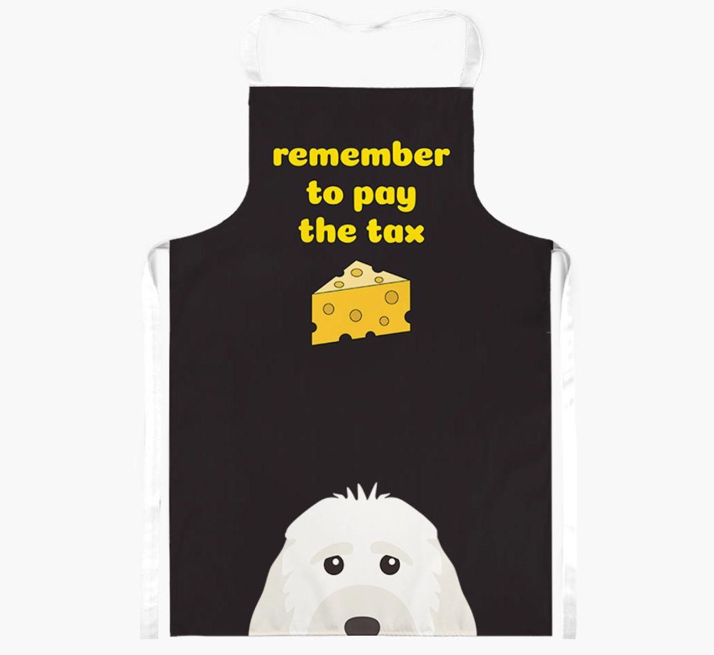 Pay The Tax: Personalized {breedFullName} Apron