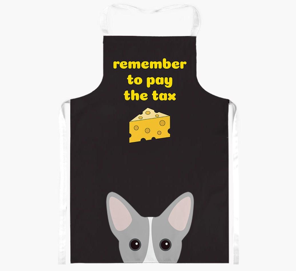 Pay The Tax: Personalized {breedFullName} Apron