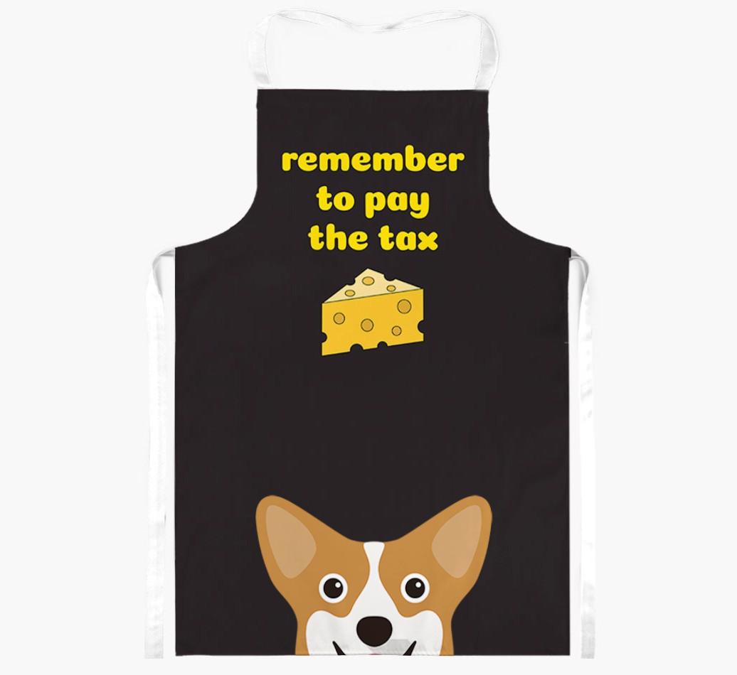 Pay The Tax: Personalized {breedFullName} Apron