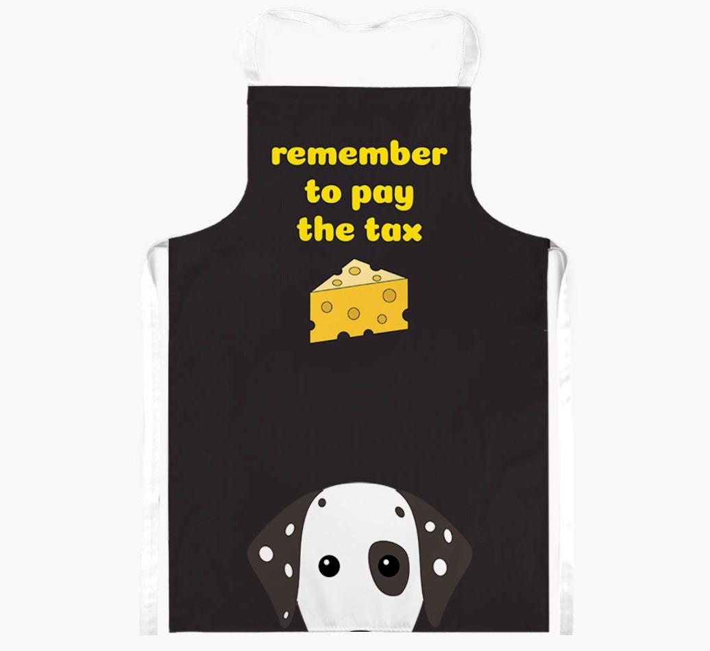 Pay The Tax: Personalized {breedFullName} Apron