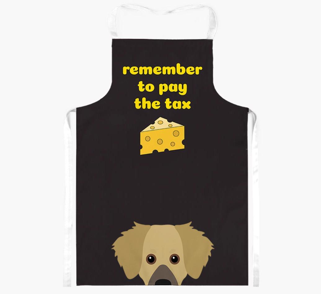 Pay The Tax: Personalized {breedFullName} Apron