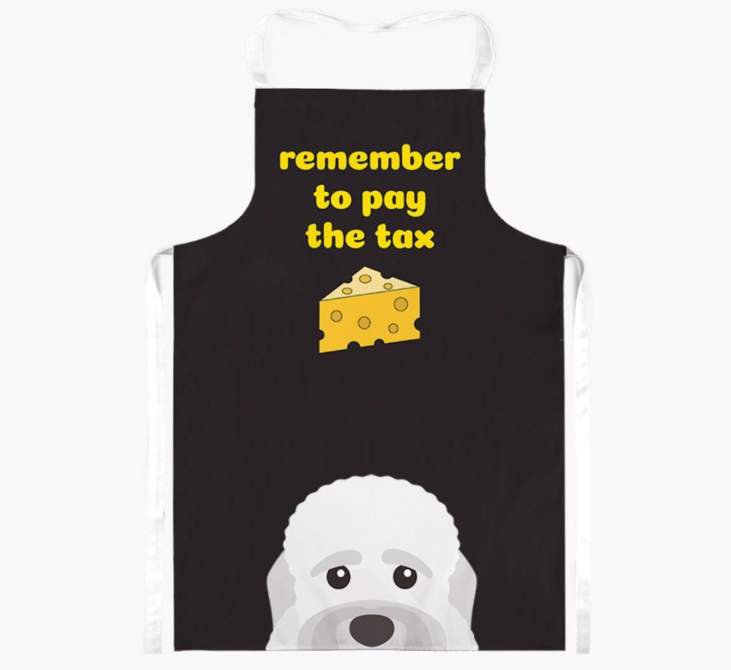 Pay The Tax: Personalized {breedFullName} Apron