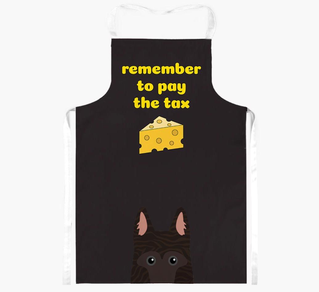 Pay The Tax: Personalized {breedFullName} Apron