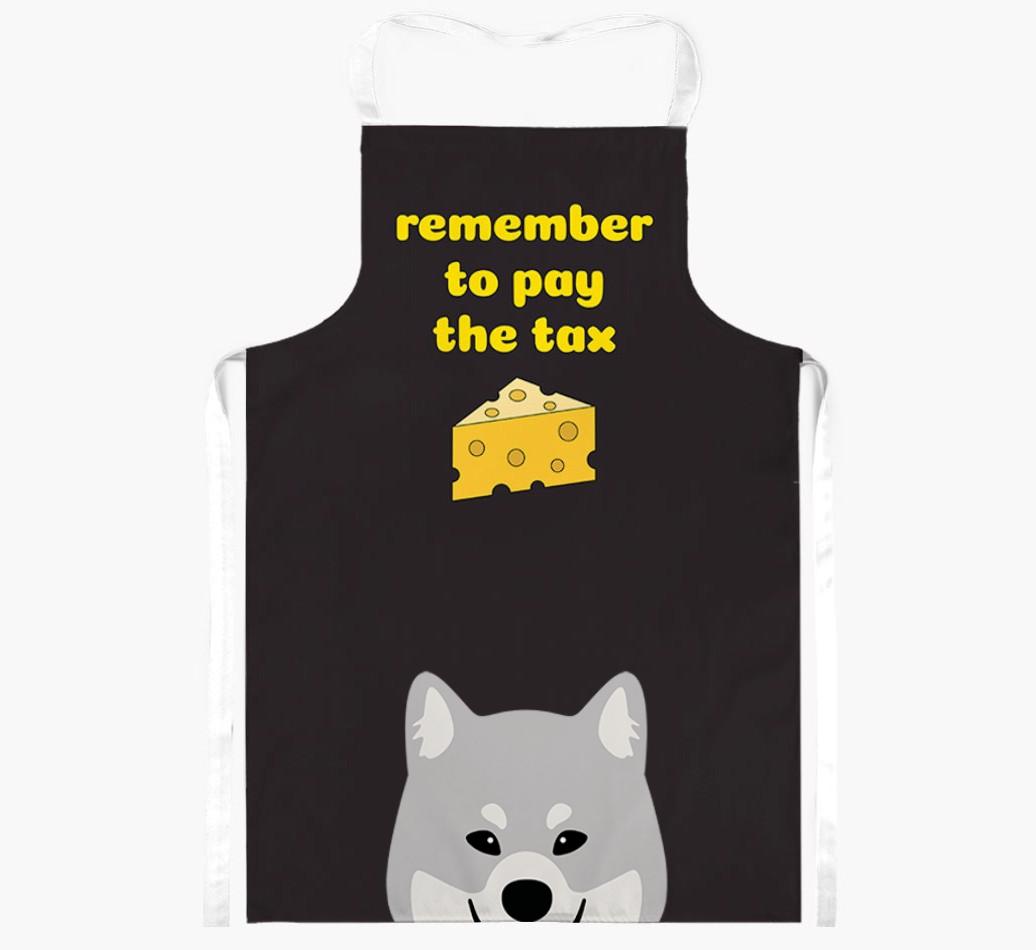 Pay The Tax: Personalized {breedFullName} Apron