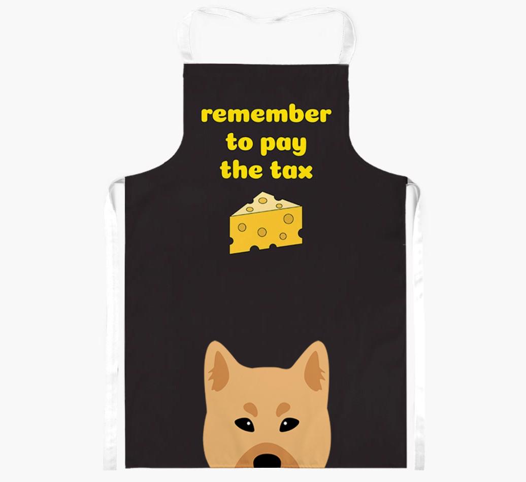 Pay The Tax: Personalized {breedFullName} Apron