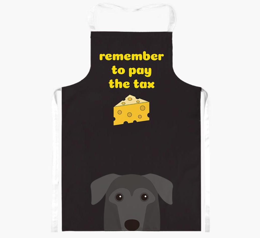 Pay The Tax: Personalized {breedFullName} Apron