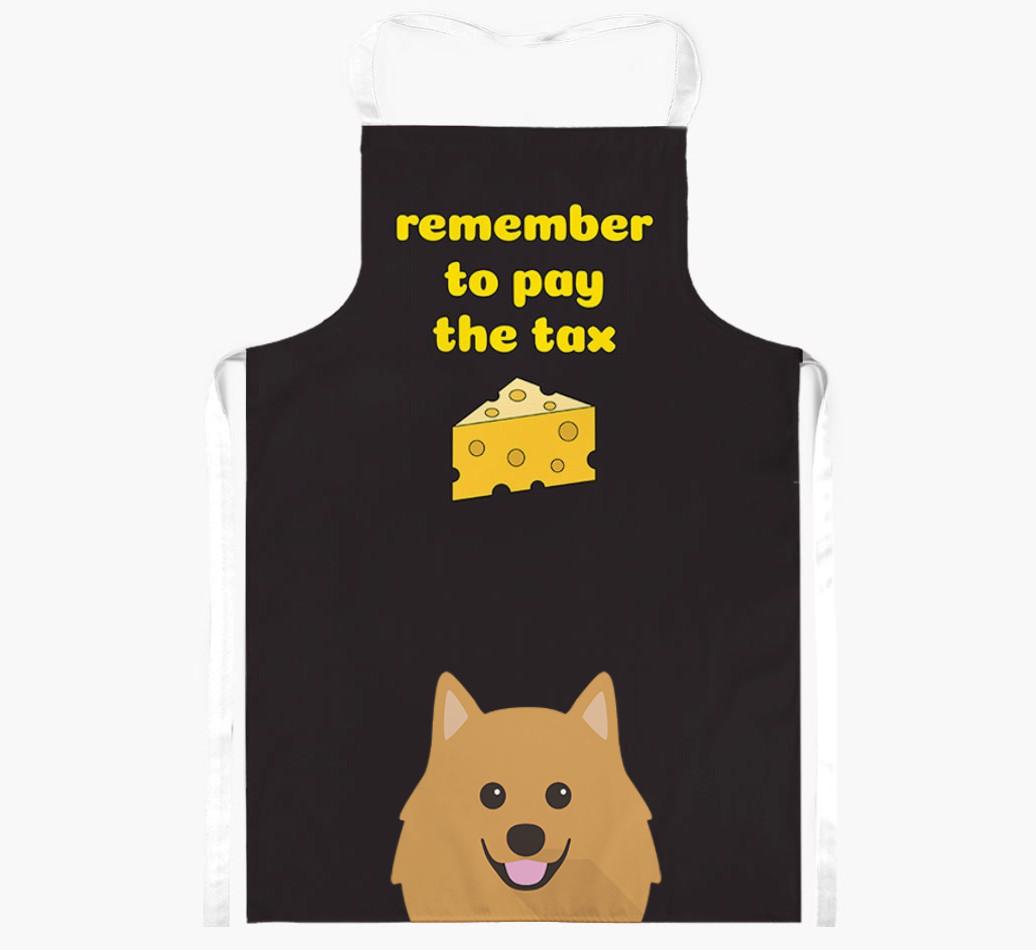 Pay The Tax: Personalized {breedFullName} Apron