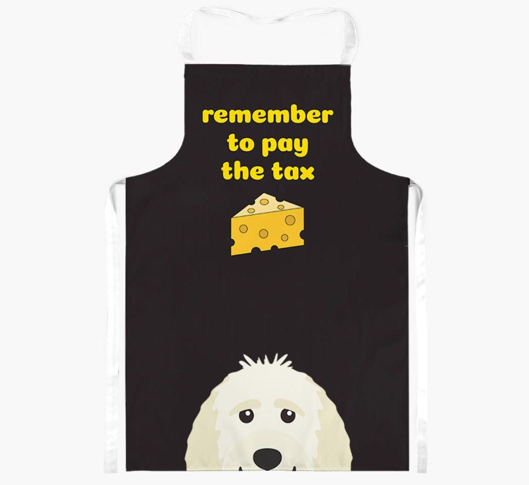Pay The Tax: Personalized {breedFullName} Apron