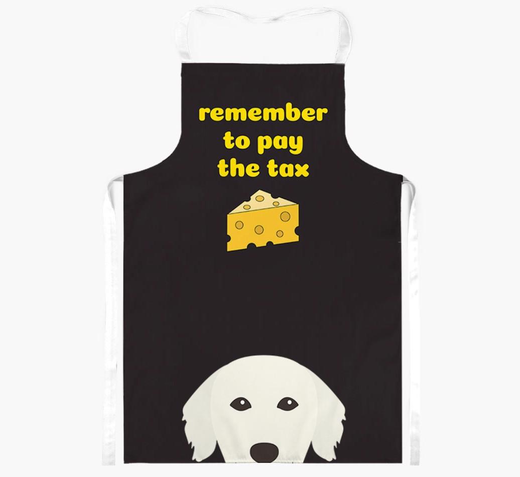Pay The Tax: Personalized {breedFullName} Apron