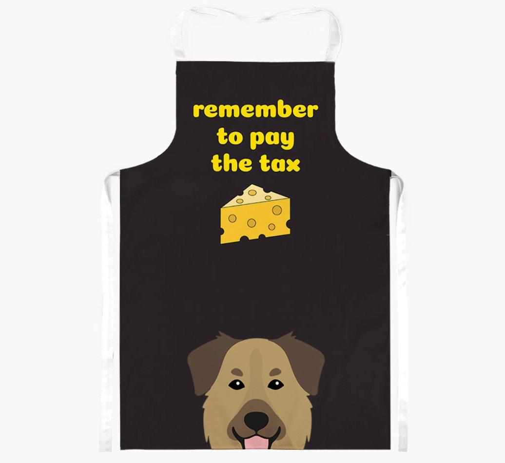 Pay The Tax: Personalized {breedFullName} Apron