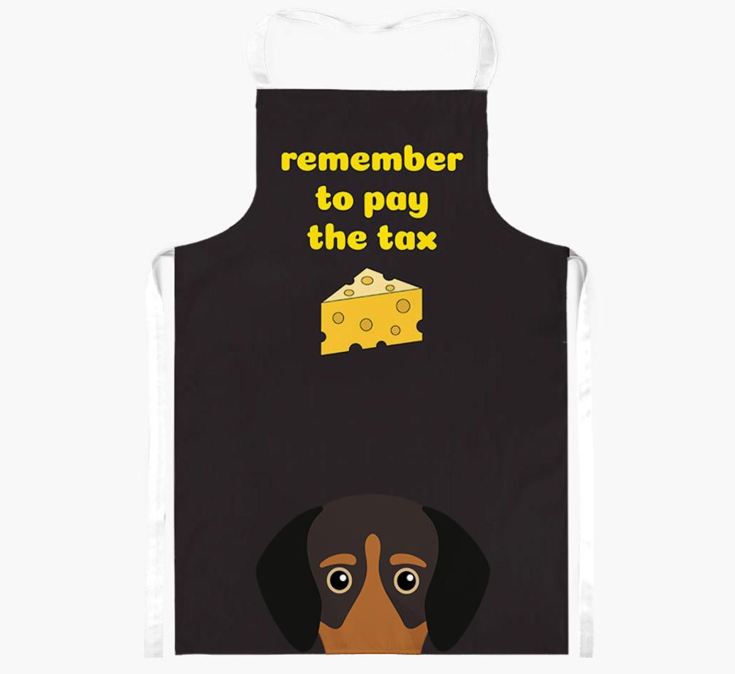 Pay The Tax: Personalized {breedFullName} Apron