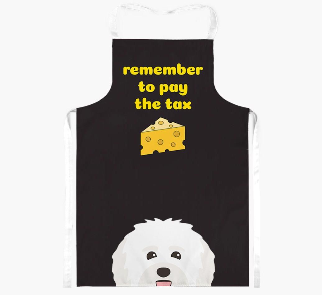 Pay The Tax: Personalized {breedFullName} Apron