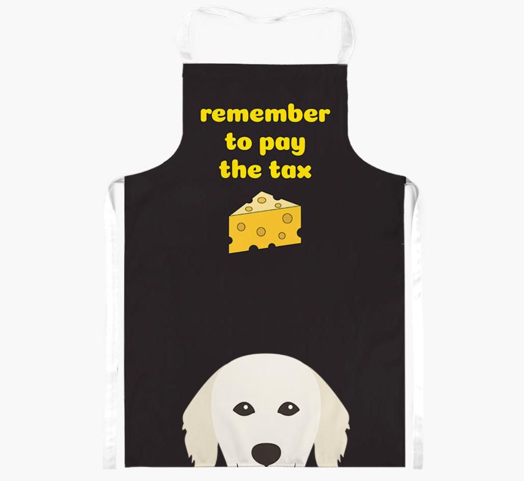 Pay The Tax: Personalised {breedFullName} Apron