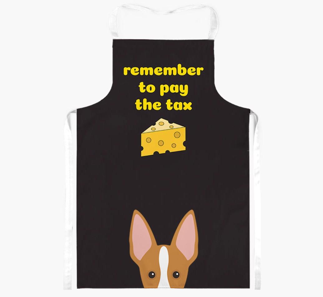 Pay The Tax: Personalized {breedFullName} Apron