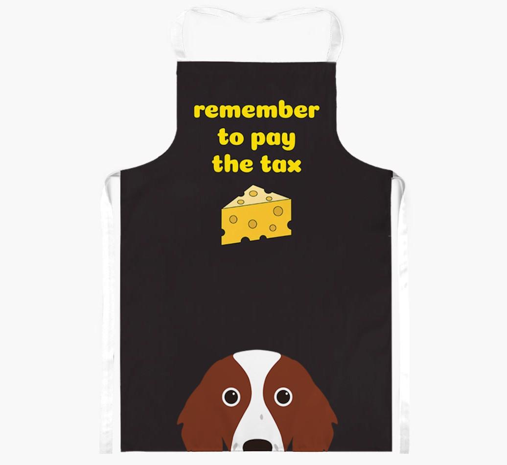 Pay The Tax: Personalized {breedFullName} Apron