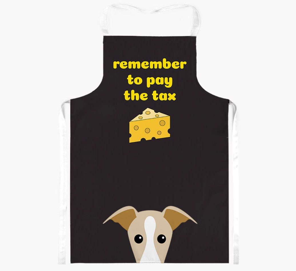Pay The Tax: Personalized {breedFullName} Apron